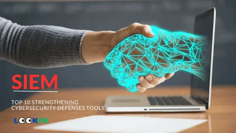 Top 10 SIEM Tools For Strengthening Cybersecurity Defenses