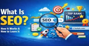 What Is SEO? 10 Powerful Secrets to How It Works & How to Learn It (Beginner Guide 2026)